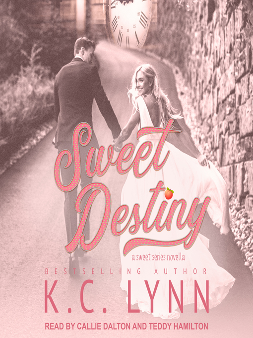Title details for Sweet Destiny by K.C. Lynn - Available